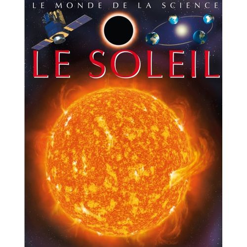 La grande imagerie : Le Soleil