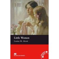 Little Women -  Louisa M. Alcott MACMILLAN READERS