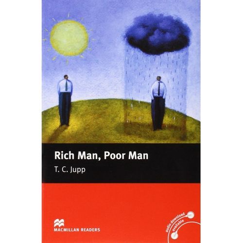Rich Man Poor Man - T. C. Jupp MACMILLAN READERS - 3