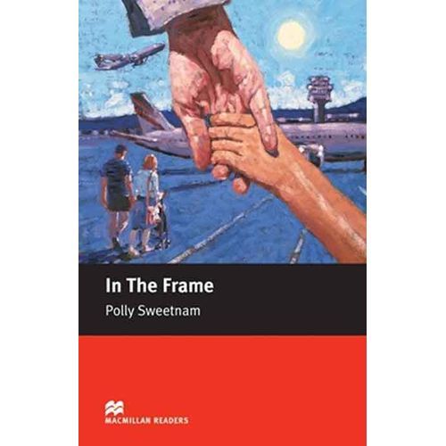 In the Frame: Starter Polly Sweetnam MACMILLAN READERS